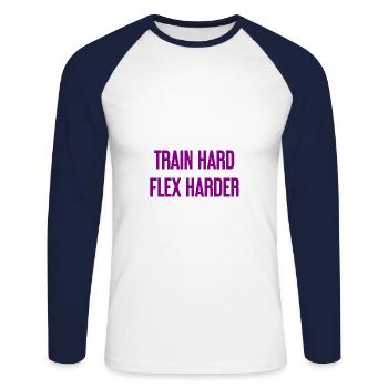 Train Hard Flex Harder - Unisex Long Sleeve Baseball T-Shirt - white/navy - Front - Nik (191cm)