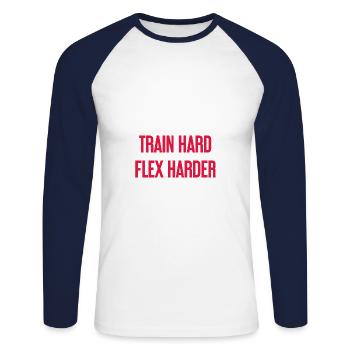 Train Hard Flex Harder - Unisex Long Sleeve Baseball T-Shirt - white/navy - Front - Nik (191cm)