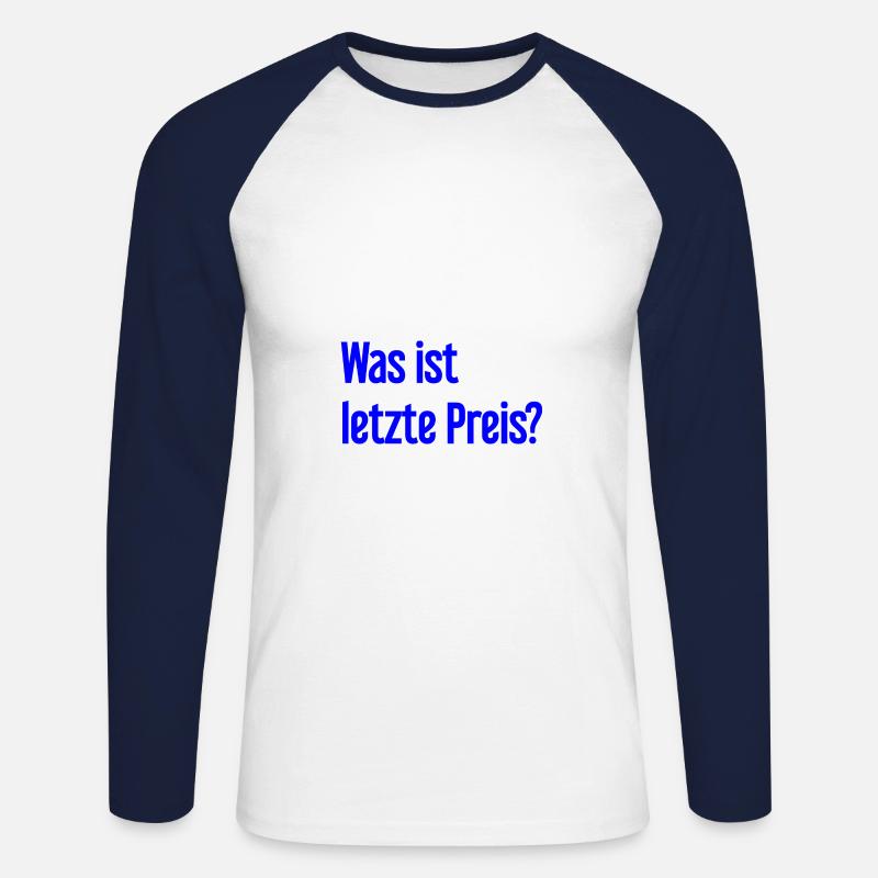 Was ist letzte Preis? - Unisex Baseballshirt langarm - Weiß/Navy