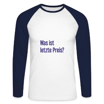 Was ist letzte Preis? - Unisex Baseballshirt langarm - Weiß/Navy - Vorne - Nik (191cm)