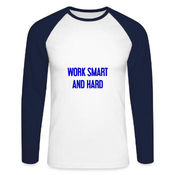Work Smart and Hard – Success motto for doers - Unisex Long Sleeve Baseball T-Shirt - white/navy - Front - Nik (191cm)