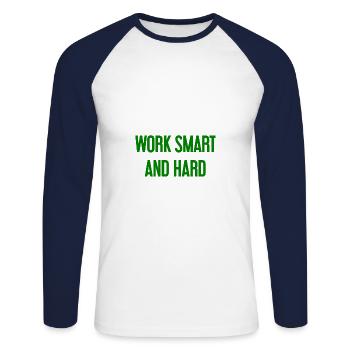Work Smart and Hard – Success motto for doers - Unisex Long Sleeve Baseball T-Shirt - white/navy - Front - Nik (191cm)