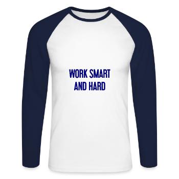 Work Smart and Hard – Success motto for doers - Unisex Long Sleeve Baseball T-Shirt - white/navy - Front - Nik (191cm)