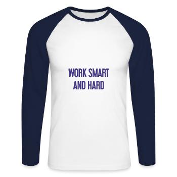 Work Smart and Hard – Success motto for doers - Unisex Long Sleeve Baseball T-Shirt - white/navy - Front - Nik (191cm)