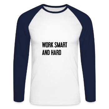 Work Smart and Hard – Success motto for doers - Unisex Long Sleeve Baseball T-Shirt - white/navy - Front - Nik (191cm)