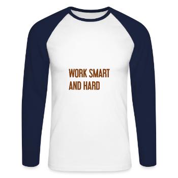 Travailler intelligemment et dur – La devise du succès pour ceux qui agissent - T-shirt baseball manches longues Homme - blanc/marine - Devant - Nik (191cm)
