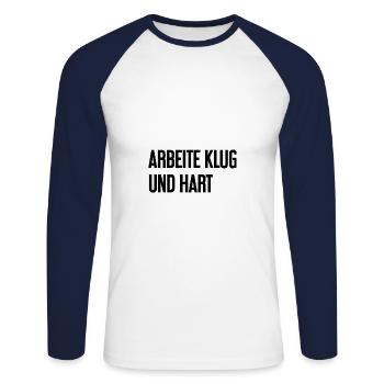 Work Smart And Hard – Success Motto For Doers - Unisex Long Sleeve Baseball T-Shirt - white/navy - Front - Nik (191cm)