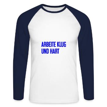 Work Smart And Hard – Success Motto For Doers - Unisex Long Sleeve Baseball T-Shirt - white/navy - Front - Nik (191cm)