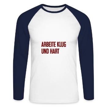 Work Smart And Hard – Success Motto For Doers - Unisex Long Sleeve Baseball T-Shirt - white/navy - Front - Nik (191cm)