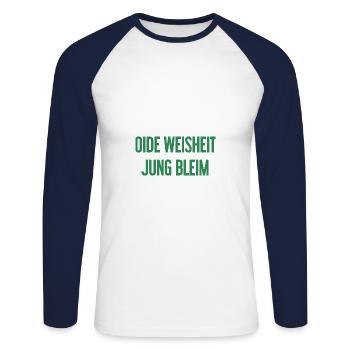 Oide Weisheit, jung bleim – Bavarian saying - Unisex Long Sleeve Baseball T-Shirt - white/navy - Front - Nik (191cm)