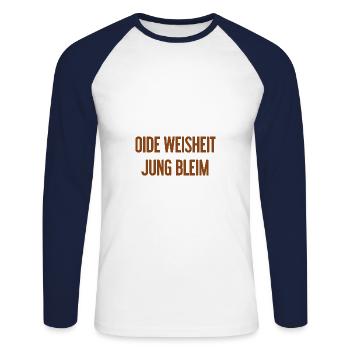 Oide Weisheit, jung bleim – dicton bavarois - T-shirt baseball manches longues Homme - blanc/marine - Devant - Nik (191cm)