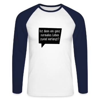 Ist ein ganz normales Leben denn zuviel verlangt? - Unisex Baseballshirt langarm - Weiß/Navy - Vorne - Nik (191cm)