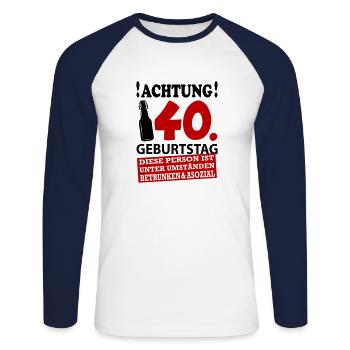 40 Geburtstag Besoffen Alkohol Jahre - Unisex Baseballshirt langarm - Weiß/Navy - Vorne - Nik (191cm)