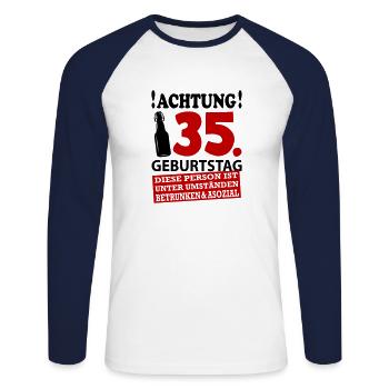 35 Geburtstag Besoffen Alkohol Jahre - Unisex Baseballshirt langarm - Weiß/Navy - Vorne - Nik (191cm)