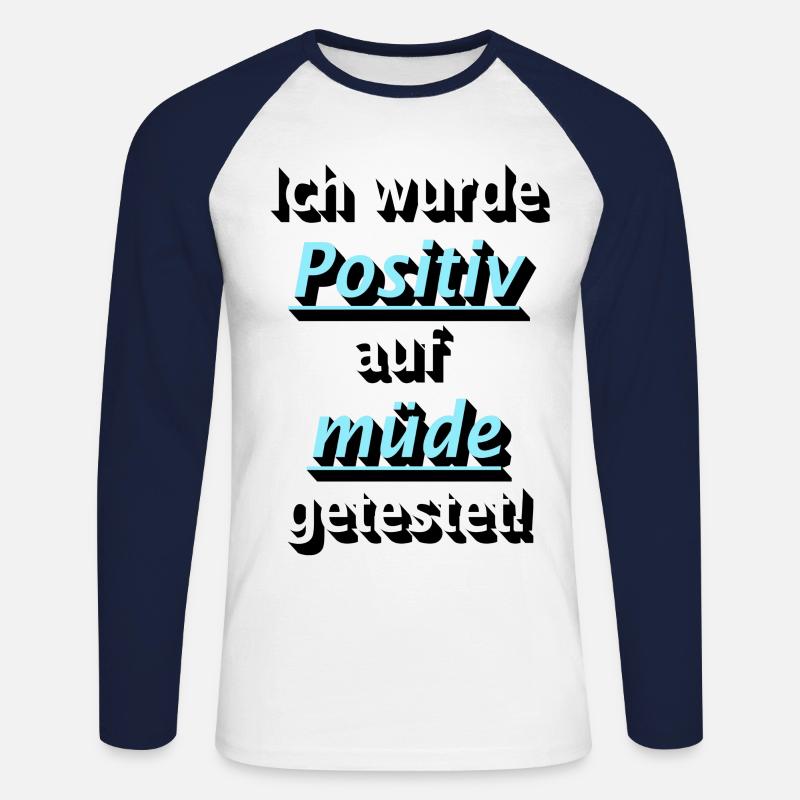 Positiv auf Müde getestet! - Unisex Baseballshirt langarm - Weiß/Navy
