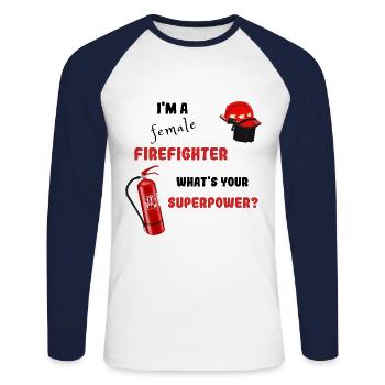 Firefighter - What superpowers do you have - Unisex Long Sleeve Baseball T-Shirt - white/navy - Front - Nik (191cm)