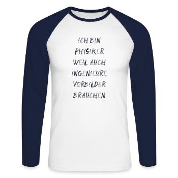Physiker Physik lustiger Spruch Uni Ingenieure - Unisex Baseballshirt langarm - Weiß/Navy - Vorne - Nik (191cm)