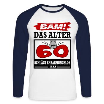 Geburtstag 60 Bam Boom Bombe Das Alter schlägt zu - Unisex Baseballshirt langarm - Weiß/Navy - Vorne - Nik (191cm)