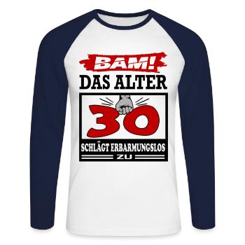 Geburtstag 30 Bam Boom Bombe Das Alter schlägt zu - Unisex Baseballshirt langarm - Weiß/Navy - Vorne - Nik (191cm)