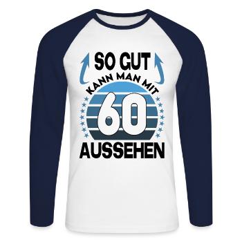 Geburtstag 60 Jahre So gut aussehen Retro Vintage - Unisex Baseballshirt langarm - Weiß/Navy - Vorne - Nik (191cm)
