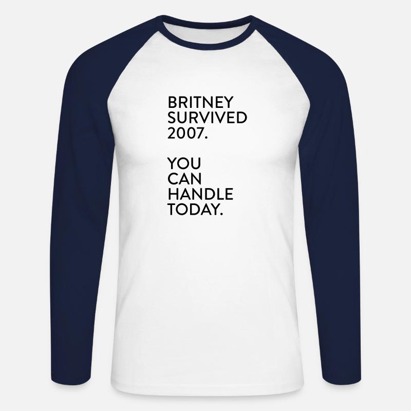 Britney survived 2007. You can handle today. - Unisex Baseballshirt langarm - Weiß/Navy