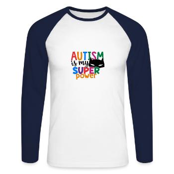 Autism Is My Super Power - Unisex Long Sleeve Baseball T-Shirt - white/navy - Front - Nik (191cm)