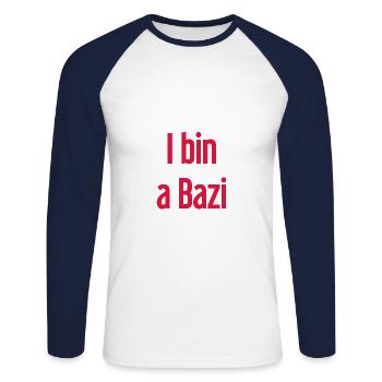 I bin a Bazi – Bayerischer Spruch mit Humor - Unisex Baseballshirt langarm - Weiß/Navy - Vorne - Nik (191cm)