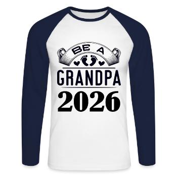 Be A Grandpa 2026: Emotionale Vorfreude - Unisex Baseballshirt langarm - Weiß/Navy - Vorne - Nik (191cm)