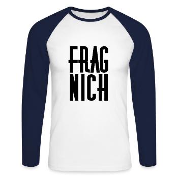 Frag nicht! - Unisex Baseballshirt langarm - Weiß/Navy - Vorne - Nik (191cm)