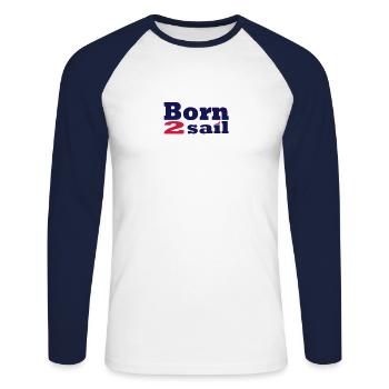Born to sail sailing 1 - Unisex Long Sleeve Baseball T-Shirt - white/navy - Front - Nik (191cm)