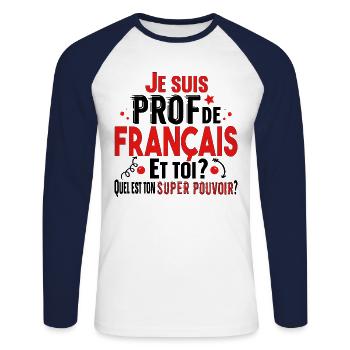Prof Professeur Français Métier Collège Lycée - T-shirt baseball manches longues Homme - blanc/marine - Devant - Nik (191cm)