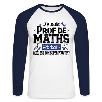 Prof Professeur Maths Métier Humour Cadeau - T-shirt baseball manches longues Homme - blanc/marine - Devant - Nik (191cm)