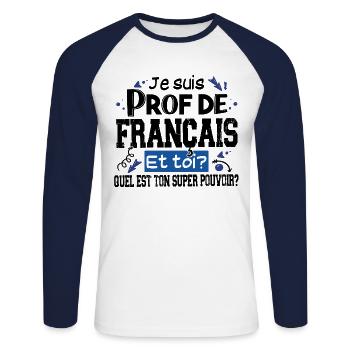 Prof Professeur Français Métier Humour - T-shirt baseball manches longues Homme - blanc/marine - Devant - Nik (191cm)