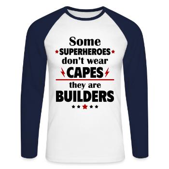 Certains héros ne portent pas de capes, ce sont des bâtisseurs - T-shirt baseball manches longues Homme - blanc/marine - Devant - Nik (191cm)