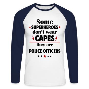 Some heroes don't wear capes, policemen - Unisex Long Sleeve Baseball T-Shirt - white/navy - Front - Nik (191cm)