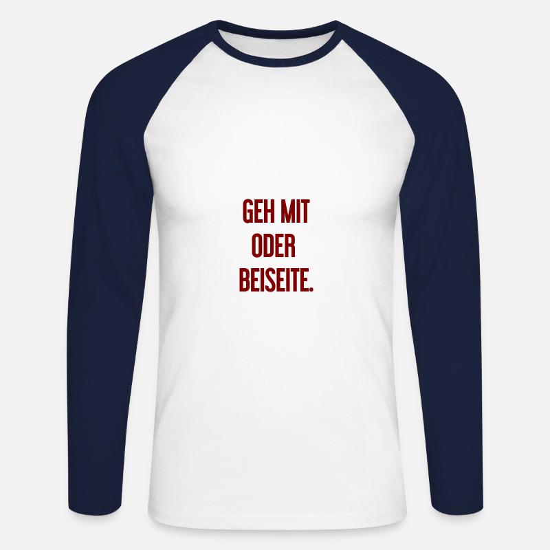 Geh mit oder beiseite - Unisex Baseballshirt langarm - Weiß/Navy