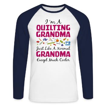 I'm A Quilting Grandma - Unisex Long Sleeve Baseball T-Shirt - white/navy - Front - Nik (191cm)