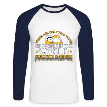 Robotic Robot Robotics Engineer Gift - Unisex Long Sleeve Baseball T-Shirt - white/navy - Front - Nik (191cm)