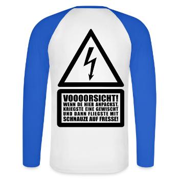Voooorsicht ! Menschenrechte Achtung Warnung Strom - Unisex Baseballshirt langarm - Weiß/Royalblau - Hinten - Nik (191cm)