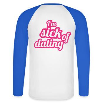 J’en ai marre des rencontres – Déclaration féministe - T-shirt baseball manches longues Homme - blanc/bleu royal - Dos - Nik (191cm)