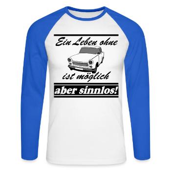  , ein Leben ohne  ..(25) - Unisex Baseballshirt langarm - Weiß/Royalblau - Vorne - Nik (191cm)