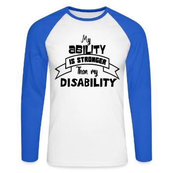 Une personne handicapée est plus forte que son handicap # - T-shirt baseball manches longues Homme - blanc/bleu royal - Devant - Nik (191cm)