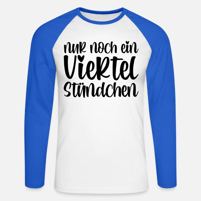 Nur noch ein viertel Stündchen - Unisex Baseballshirt langarm - Weiß/Royalblau