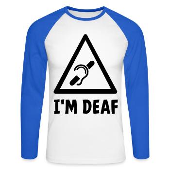 I'm deaf. Deaf, hard of hearing, deafness. - Unisex Long Sleeve Baseball T-Shirt - white/royal blue - Front - Nik (191cm)