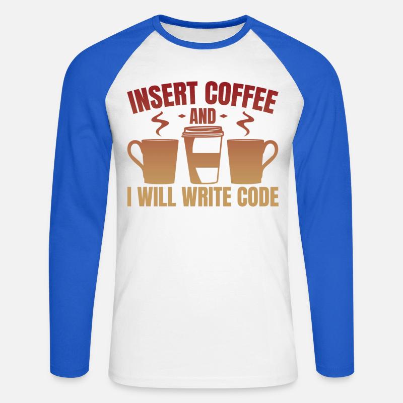 Kaffee einwerfen und Code schreiben - Unisex Baseballshirt langarm - Weiß/Royalblau