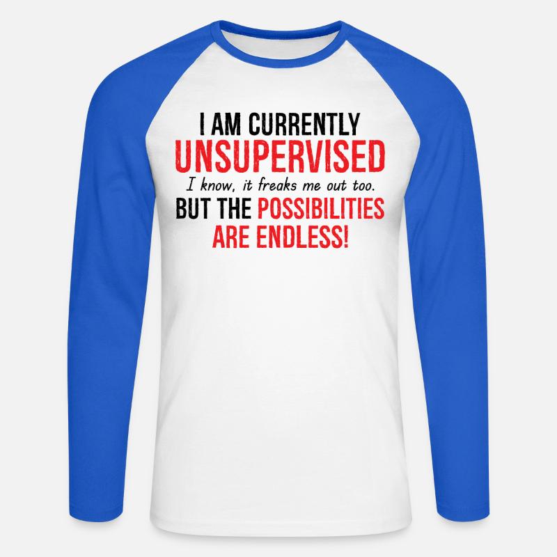 I Am Currently Unsupervised Possibilities Endless - Unisex Baseballshirt langarm - Weiß/Royalblau