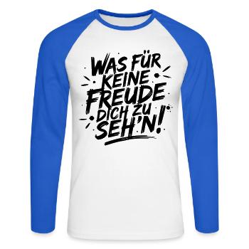 Was für keine Freude Dich zu seh'n - Unisex Baseballshirt langarm - Weiß/Royalblau - Vorne - Nik (191cm)