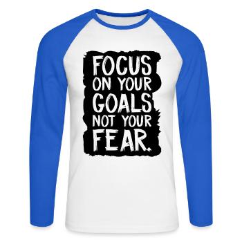 focus on your goals not your fear - Unisex Long Sleeve Baseball T-Shirt - white/royal blue - Front - Nik (191cm)