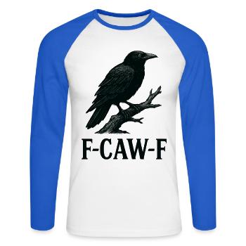  Sarcastic Raven – F-CAW-F Statement Art - Unisex Long Sleeve Baseball T-Shirt - white/royal blue - Front - Nik (191cm)