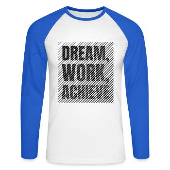 Dream Work Achieve Discipline et Ambition - T-shirt baseball manches longues Homme - blanc/bleu royal - Devant - Nik (191cm)